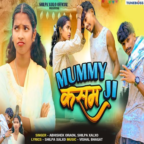 Mummy Kasam Ji