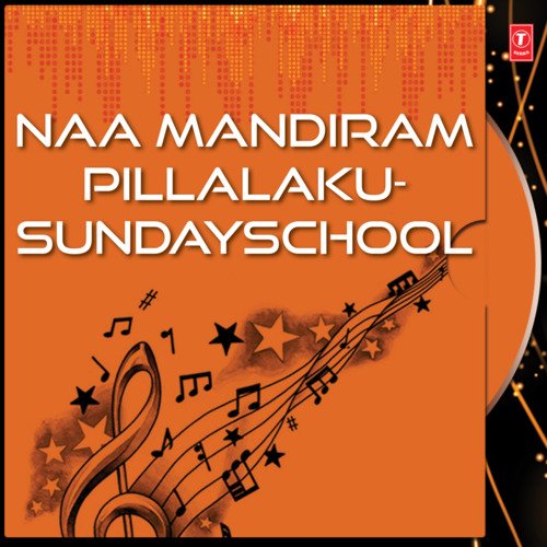 Naa Mandiram Pillalaku-Sundayschool