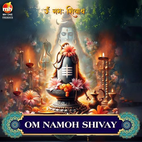 OM NAMOH SHIVAY (From "OM NAMAH SHIVAY")