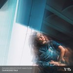 Our Bodies Talk (Original Mix)