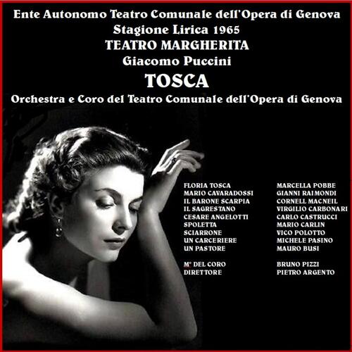 Puccini: Tosca - Pobbe - Raimondi - MacNeil - Teatro Opera di Genova - Argento (1965)_poster_image