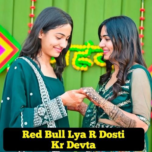 Red Bull Lya R Dosti