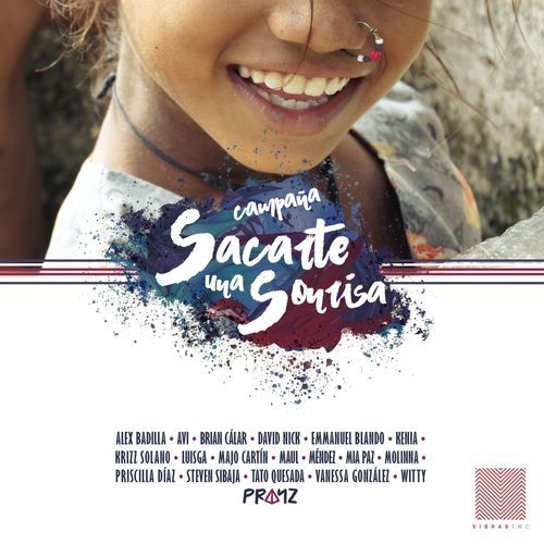 Sacarte Una Sonrisa (feat. Alex Badilla, Avi, Brian Cálar, David Nick, Emmanuel Blando, Kenia, Krizz Solano, Luisga, MaJo Cartín, Maul, Jona Mendez, Mia Paz, Molinna, Priscilla Díaz, Steven Sibaja, Tato Quesada, Vanessa González & Witty)_poster_image