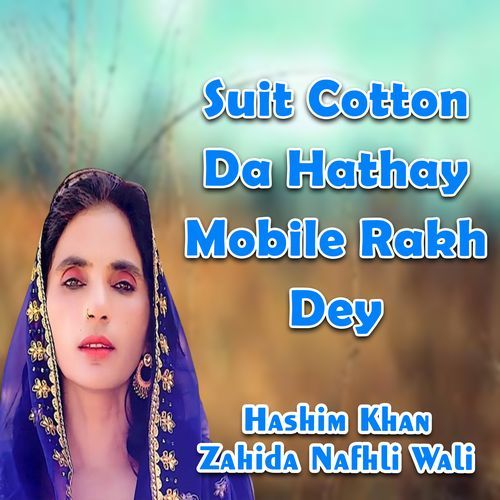 Suit Cotton da Hathay Mobile Rakh Dey