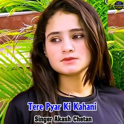 Tere Pyar Ki Kahani-Bi4GRkV4RkY