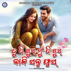 Tu Bi Khush Mu Bi Khus Baki Sabu Phush