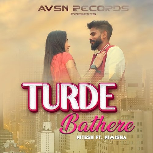 Turde Bathere (feat. Nimisha)