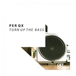 Turn up the Bass