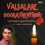 Valsalare Doorathenthinu artwork