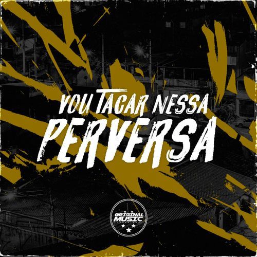 Vou Tacar Nessa Perversa_poster_image