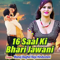 16 Saal Ki Bhari Jawani-IgMnXCYFRgQ