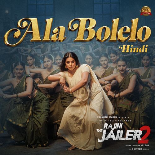 Ala Bolelo (From "Rajini The Jailer 2")