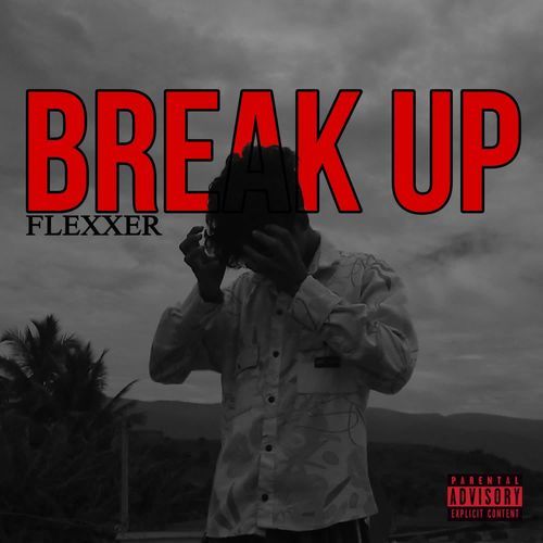 BREAK UP