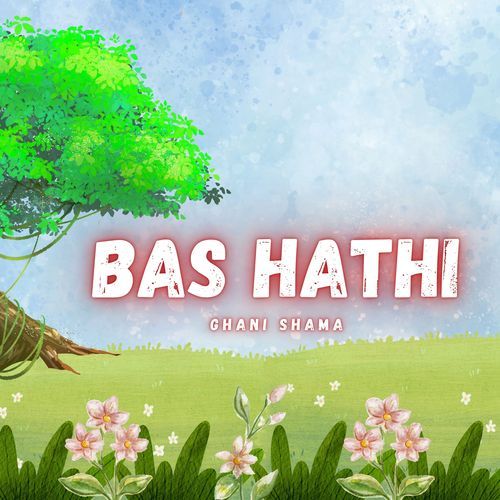 Bas Hathi