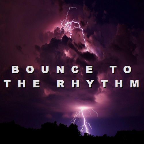 Bounce to the Rhythm