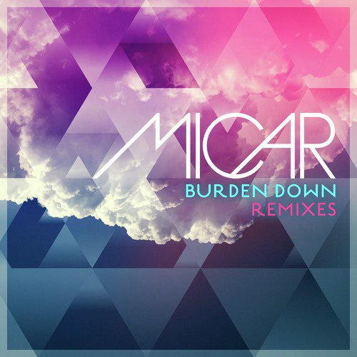 Burden Down (Remixes)