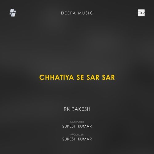 Chhatiya Se Sar Sar