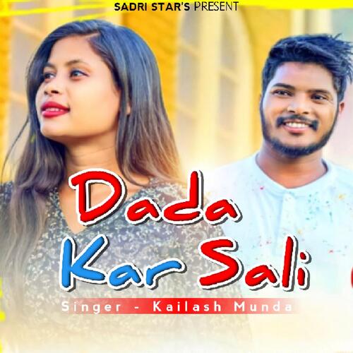 Dada Kar Sali (Nagpuri Song)