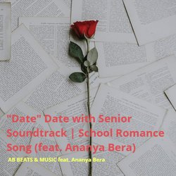 &quot;Date&quot; Date with Senior Soundtrack (School Romance Song)-XRpZciFcAgU