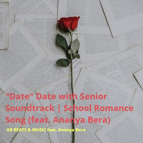 "Date" Date with Senior Soundtrack (School Romance Song)