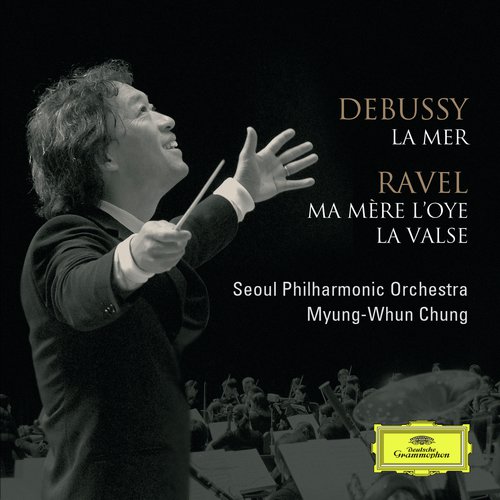 Debussy: La Mer / Ravel: Ma Mere l'Oye, La Valse