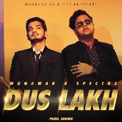 Dus Lakh (feat. SPECTRA MUSIC)-NgIiaxhYB1I