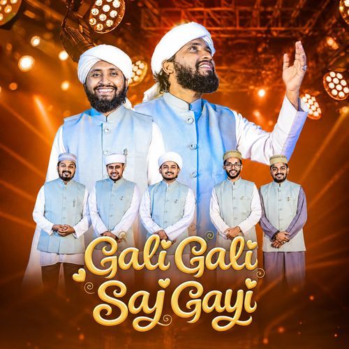 Gali Gali Saj Gayi