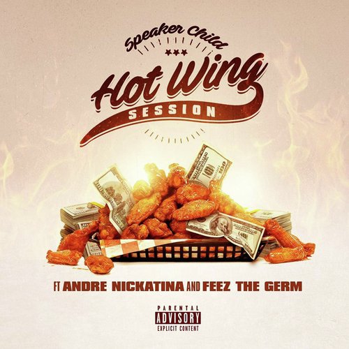 Hot Wing Session (feat. Andre Nickatina & Feez the Germ)_poster_image