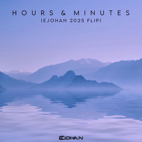 Hours & Minutes (2025 Flip)