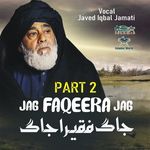 Jag Faqeera Jag - Part 2