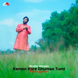 Kemon Kore Ghumao Tumi-CFtTYUFiQ3U