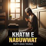 Khatm e Nabuwwat