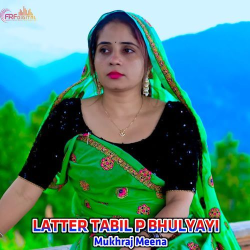 LATTER TABIL P BHULYAYI