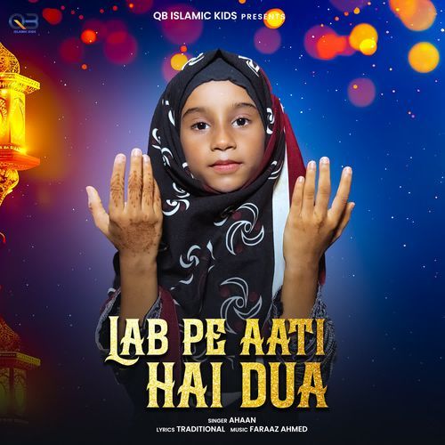Lab Pe Aati Hai Dua