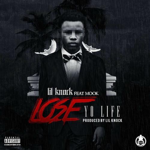 Lose Your Life (feat. Mook)_poster_image