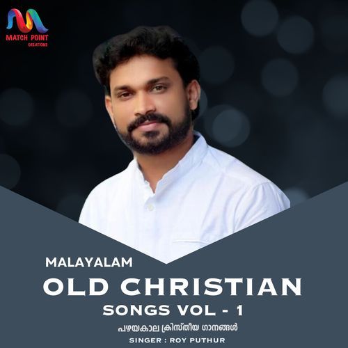 Malayalam Old Christian Songs, Vol. 1