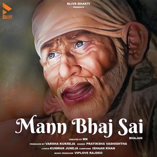 Mann Bhaj Sai (Bhajan)