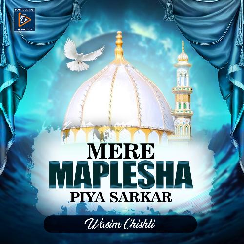 Mere Maplesha Piya Sarkar