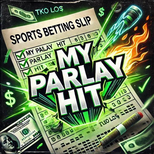 My parlay Hit