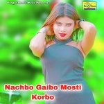 Nachbo Gaibo Mosti Korbo
