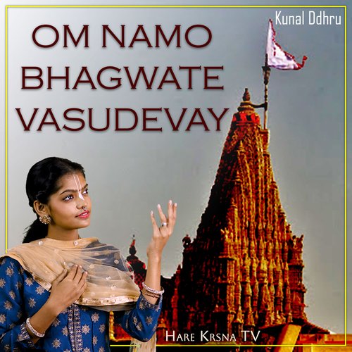 Om Namo Bhagwate Vasudevay