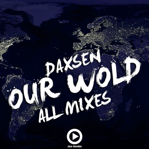 Our World (All Mixes)