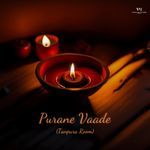 Purane Vaade (Tanpura Room)
