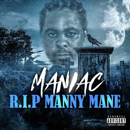 R.I.P Manny Mane