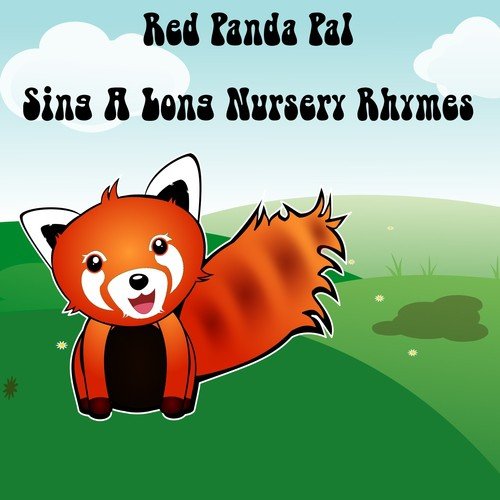 Red Panda Pal Sing A Long Nursery Rhymes