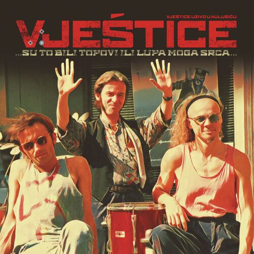 SU TO BILI TOPOVI ILI LUPA MOGA SRCA (Vještice Uživo U Kulušiću)