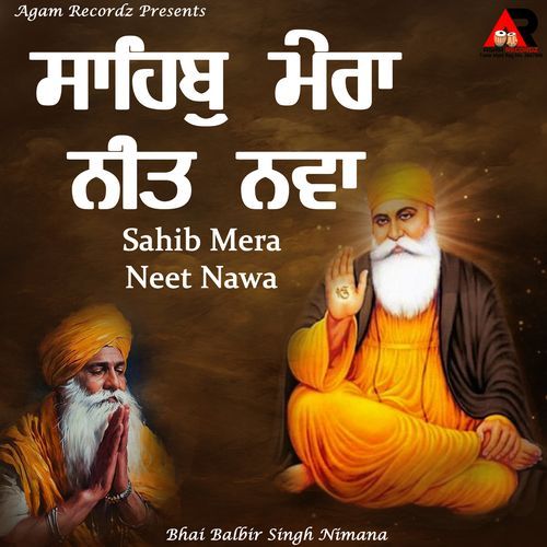 Sahib Mera Neet Nawa