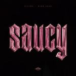 Saucy