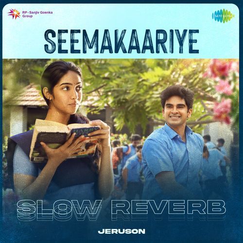 Seemakaariye - Slow Reverb