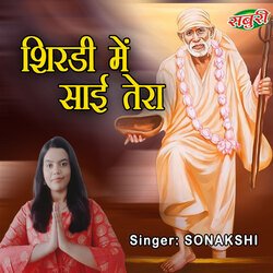 Shirdi Me Sai Tera-RTogfzMGdFY